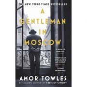 A Gentleman in Moscow - Amor Towles