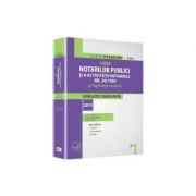 Legea notarilor publici si a activitatii notariale nr. 36/1995 si legislatie conexa - Alin-Adrian Moise