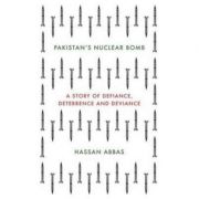 Pakistan's Nuclear Bomb - Hassan Abbas