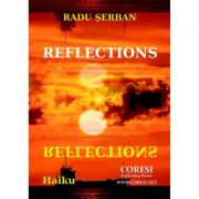 Reflections. Haiku - Radu Serban
