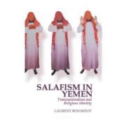 Salafism in Yemen - Laurent Bonnefoy