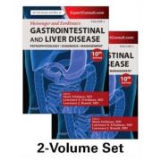 Sleisenger and Fordtran's Gastrointestinal and Liver Disease- 2 Volume Set: Pathophysiology, Diagnosis, Management - Mark Feldman, Lawrence S. Friedman, Lawrence J. Brandt