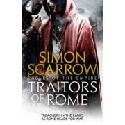 Traitors of Rome - Simon Scarrow