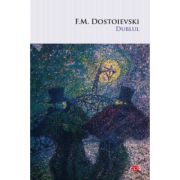 Dublul - F. M. Dostoievski