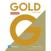 Gold B1+ Pre-First Teacher's Book with DVD, 2nd Edition - Clementine Annabell, Louise Manicolo, Rawdon Wyatt