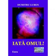 Iata omul! Eseu - Dumitru Luben