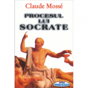 Procesul lui Socrate - Claude Mosse