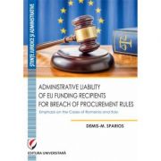 Administrative Liability of EU Funding Recipients for Breach of Procurement Rules - Demis-M. Sparios