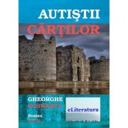 Autistii cartilor - Gheorghe Schwartz