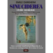 Sinuciderea – Emile Durkheim