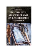 Tabacirea pielii, a blanurilor mari si a blanurilor mici cu grasimi si fum - Markus Klek