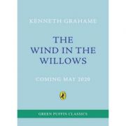 The Wind in the Willows. Green Puffin Classics - Kenneth Grahame