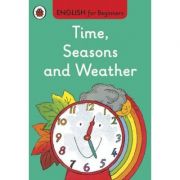 Time, Seasons and Weather