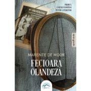 Fecioara olandeza - Marente de Moor