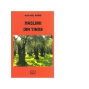 Maslinii din Tinos - Rachel Ford