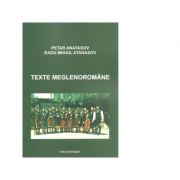 Texte meglenoromane - Radu-Mihail Atanasov, Petar Anatasov