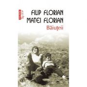 Baiuteii. Editia a V-a, de buzunar - Filip Florian, Matei Florian