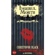 Ingerul mortii - Christofor Black