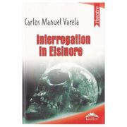 Interogatoriu la Elsinore - Carlos Manuel Varela