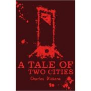 A Tale of Two Cities - Charles Dickens