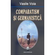 Comparatism si germanistica - Vasile Voia