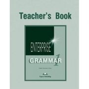Curs de gramatica limba engleza Enterprise Grammar 1 Manualul profesorului - Virginia Evans, Jenny Dooley