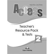 Curs limba engleza Access 2 Material aditional pentru profesor si teste - Virginia Evans, Jenny Dooley