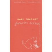 Hate that cat - Sharon Creech