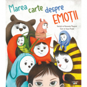 Marea carte despre emotii - Chiara Piroddi, Alessandra Manfredi