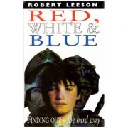 Red, White & Blue - Robert Leeson