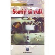 Sortiti sa vada - Irina Airinei