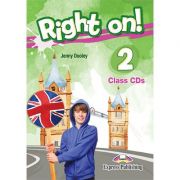 Curs limba engleza Right On 2 Audio Set 3 CD - Jenny Dooley