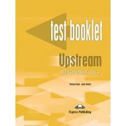 Curs limba engleza Upstream Beginner Teste - Virginia Evans, Jenny Dooley