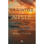 Grauntele de nisip - Mihai Tudor