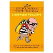 Mini enciclopedia super-hazoasa a umorului romanesc