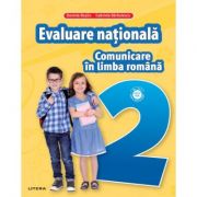 Comunicare in limba romana. Teste pentru evaluarea nationala. Clasa a 2-a - Gabriela Barbulescu