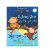 Maimutica de Noapte, Maimutica de Zi - Julia Donaldson