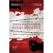 Statul politienesc al Rusiei Sovietice - Martyn Whittok