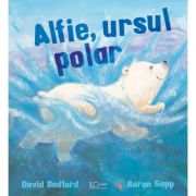 Alfie, ursul polar - David Bedford, Karen Sapp