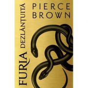 Furia dezlantuita - Pierce Brown