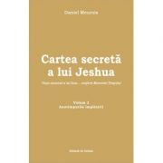 Cartea secreta a lui Jeshua, volumul 2 - Daniel Meurois