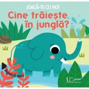 Joaca-te cu noi. Cine traieste in jungla? - Sonia Baretti