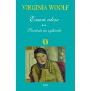 Eseuri alese II. Portrete in oglinda - Virginia Woolf