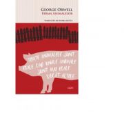 Ferma Animalelor - George Orwell