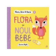 Flora, Ursi & Bursi (4). Flora si noul bebe - Rowena Blyth
