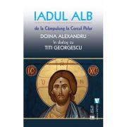 Iadul alb - Doina Alexandru