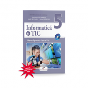 Informatica si TIC, manual pentru clasa a V-a. Contine si editia digitala - Doru Anastasiu Popescu 