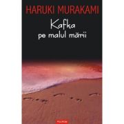 Kafka pe malul marii - Haruki Murakami