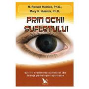 Prin ochii sufletului - H. Ronald Hulnick, Mary R. Hulnick