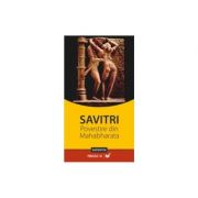 Savitri - Povestire indica din Mahabharata